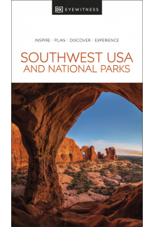 DK Eyewitness Southwest USA and National Parks - Humanitas
