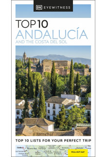 DK Eyewitness Top 10 Andalucía and the Costa del Sol - Humanitas