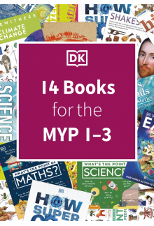 DK IB collection: Middle Years Programme (MYP 1-3): Supporting transdisciplinary understanding, inquiry and international mindedness - Humanitas