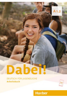 Dabei! A1.2 Arbeitsbuch (pratybos) - Humanitas