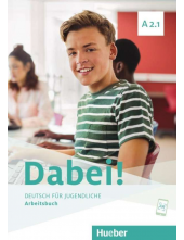 Dabei! A2.1 Arbeitsbuch (pratybos) - Humanitas