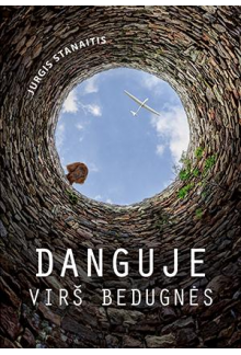 Danguje virš bedugnės - Humanitas