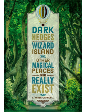 Dark Hedges, Wizard Island, and Other Magical Places That Really Exist - Humanitas