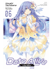 Date A Live, Vol. 6 (light novel) - Humanitas