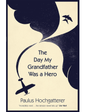 Day My Grandfather Was a Hero - Humanitas