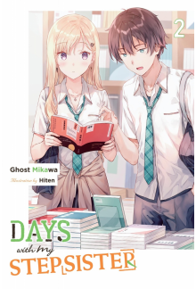 Days with My Stepsister, Vol. 2 (light novel) - Humanitas