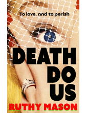 Death Do Us - Humanitas