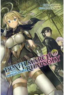 Death March to the Parallel World Rhapsody, Vol. 10 (light novel) - Humanitas