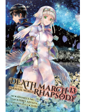 Death March to the Parallel World Rhapsody, Vol. 13 (manga) - Humanitas
