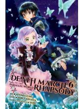 Death March to the Parallel World Rhapsody, Vol. 6 (manga) - Humanitas
