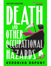 Death and Other Occupational Hazards - Humanitas