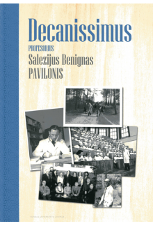 Decanissimus. ProfesoriusSalezijus Benignas Pavilonis - Humanitas