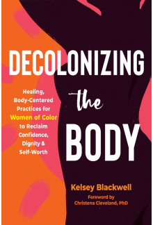 Decolonizing the Body - Humanitas