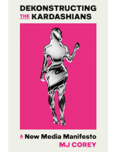 Dekonstructing the Kardashians - Humanitas