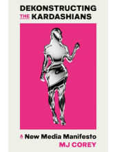 Dekonstructing the Kardashians - Humanitas
