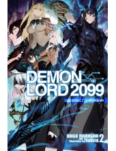 Demon Lord 2099, Vol. 2 (light novel) - Humanitas