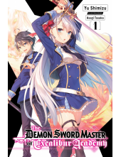 Demon Sword Master of Excalibur Academy, Vol. 1 (light novel) - Humanitas