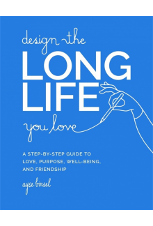 Design the Long Life You Love - Humanitas