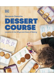 Dessert Course: Lessons in the Whys and Hows of Baking - Humanitas