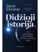 Didžioji istorija arba pasakojimas apie Visatos, Žemės ir Žm - Humanitas