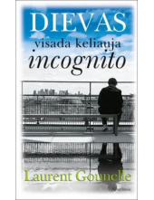Dievas visada keliauja incognito - Humanitas