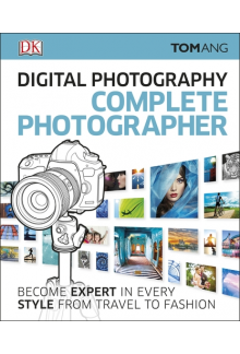 Digital PhotographyComplete Photographer - Humanitas