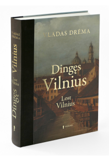 Dingęs Vilnius / Lost Vilnius - Humanitas