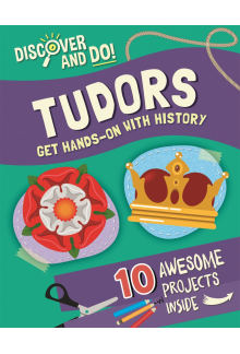 Discover and Do: Tudors - Humanitas