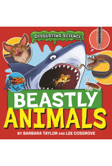 Disgusting Science: Beastly Animals - Humanitas