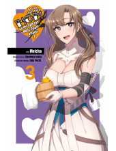 Do You Love Your Mom and Her Two-Hit Multi-Target Attacks?, Vol. 3 (manga) - Humanitas