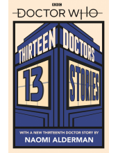 Doctor Who: Thirteen Doctors 13 Stories - Humanitas