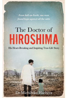 Doctor of Hiroshima - Humanitas