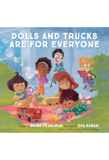 Dolls and Trucks Are for Everyone - Humanitas