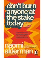 Don’t Burn Anyone at the Stake Today - Humanitas