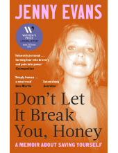 Don't Let it Break You, Honey - Humanitas