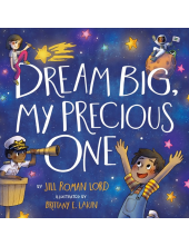 Dream Big, My Precious One - Humanitas