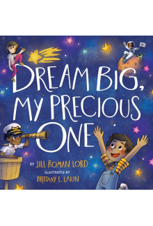 Dream Big, My Precious One - Humanitas