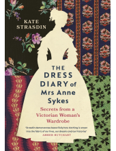 Dress Diary of Mrs Anne Sykes - Humanitas