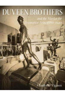 Duveen Brothers and theMarket for Decorative Arts - Humanitas