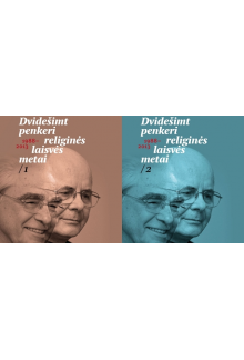 Dvidešimt penkeri religinėslaisvės metai; 2 tomai - Humanitas