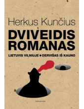 Dviveidis romanas: LietuvisViniuje. Dervišas iš Kauno - Humanitas