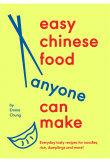 Easy Chinese Food Anyone Can Make - Humanitas