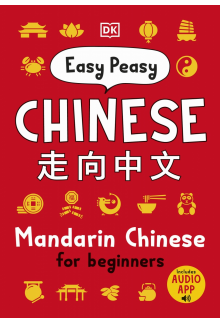 Easy Peasy Chinese: Mandarin Chinese for Beginners - Humanitas
