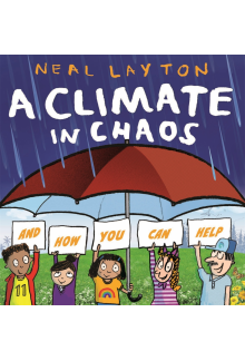 Eco Explorers: A Climate in Chaos: and how you can help - Humanitas