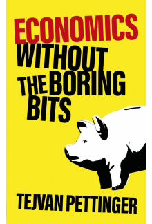 Economics Without the Boring Bits - Humanitas