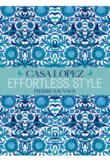 Effortless Style: Casa Lopez - Humanitas