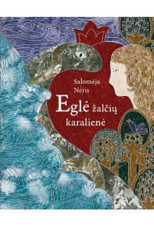 Eglė žalčių karalienė - Humanitas