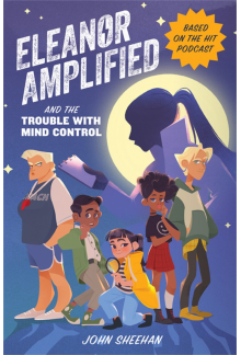 Eleanor Amplified and the Trouble with Mind Control - Humanitas