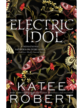 Electric Idol: A Divinely Dark Romance Retelling of Psyche and Eros (Dark Olympus 2) - Humanitas