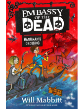 Embassy of the Dead: Hangman's Crossing - Humanitas